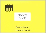 SUMMER SAMBA - Parts & Score, Beginner/Youth Band, Music of BRUCE FRASER, SUMMER 2020 SALE TITLES