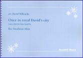 ONCE IN ROYAL DAVID'S CITY - Parts & Score, Christmas Music