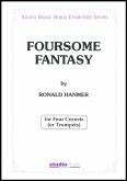 FOURSOME FANTASY - Cornet Quartet -Parts & Score, Quartets