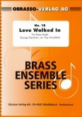 LOVE WALKED IN - Parts & Score, Brass Sextets