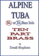 ALPINE TUBA - Parts & Score, TEN PART BRASS MUSIC