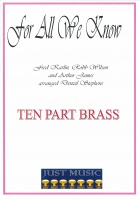 FOR ALL WE KNOW - Ten Part Brass - Parts & Score, TEN PART BRASS MUSIC