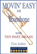 MOVIN EASY - Trombone Solo Ten Part - Parts & Score