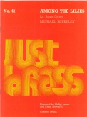 JB No 41 AMONG THE LILLIES - Parts & Score, Just Brass Series