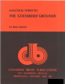 GOLYARDES' GROUNDE; THE - Parts & Score, Canadian Brass
