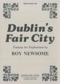 DUBLIN'S FAIR CITY - Euphonium Solo - Parts & Score, SOLOS - Euphonium