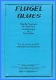 FLUGEL BLUES - Parts & Score, SOLOS - FLUGEL HORN