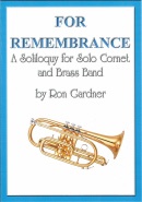 FOR REMEMBRANCE - Parts & Score, SOLOS - B♭. Cornet & Band
