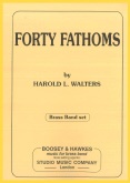 FORTY FATHOMS - Eb. or Bb. Bass Solo - Parts & Score