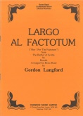 LARGO AL FACTOTUM - Parts & Score