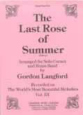 LAST ROSE OF SUMMER - Parts & Score, LIGHT CONCERT MUSIC, SOLOS - B♭. Cornet & Band