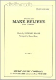 MAKE BELIEVE - Bb.Cornet Solo Parts & Score