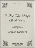 O FOR THE WINGS OF A DOVE - Conet Solo - Parts & Score, Solos