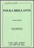POLKA BRILLANTE - Bb.Cornet Parts & Score