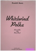 WHIRLWIND POLKA - Parts & Score, Solos