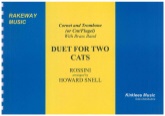 DUET FOR TWO CATS - Parts & Score, Duets, Howard Snell Music