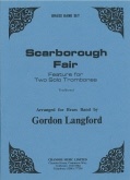 SCARBOROUGH FAIR (feature for 2 trombones ) - Parts & Score, Duets