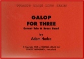 GALOP FOR THREE - Cornet Trio - Parts & Score