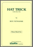 HAT TRICK  - Feature for Three Eb.Teno Horns - Parts & Sc.