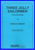THREE JOLLY SAILORMEN -Trio for Three Bb.Cornets Parts & Sc., Trios