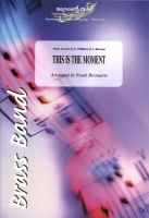 THIS IS THE MOMENT - Parts & Score, LIGHT CONCERT MUSIC