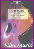 MOVIE SPECTACULARS (Medley) - Parts & Score, FILM MUSIC & MUSICALS, ANNUAL SPRING SALE 2023