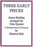 THREE EARLY PIECES - Bass Quartet - Parts & Score, Quartets