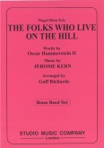 FOLKS WHO LIVE ON THE HILL, The -Flugel Solo Parts & Score