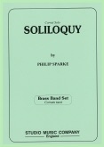 SOLILOQUY - Bb.Cornet Solo with Band - Parts & Score, Solos