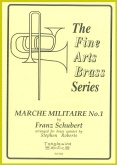 MARCHE MILITAIRE No.1 - Brass Quintet - Parts & Score