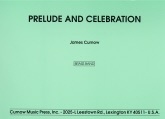 PRELUDE & CELEBRATION - Parts & Score, LIGHT CONCERT MUSIC