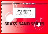 AVE MARIA  - Bb Cornet Solo - Parts & Score
