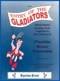 ENTRY OF THE GLADIATORS - Parts & Score, Quartets, Flex Brass, FLEXI - BAND