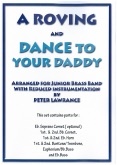 ROVING, A & DANCE TO YOUR DADDY - Parts & Score, Beginner/Youth Band