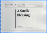 GAELIC BLESSING, A - Parts & Score, LIGHT CONCERT MUSIC