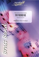 YOU NEEDED ME - Parts & Score, LIGHT CONCERT MUSIC