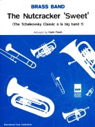 NUTCRACKER SWEET, The - Parts & Score