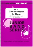 ONE MOMENT IN TIME - Parts & Score, Beginner/Youth Band, FLEXI - BAND