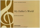 MY FATHER'S WORLD - Parts & Score, SUMMER 2020 SALE TITLES, LIGHT CONCERT MUSIC