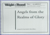 ANGELS from the REALMS of GLORY - Parts & Score, Christmas Music