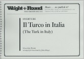 IL TURCO IN ITALIA - Parts, LIGHT CONCERT MUSIC