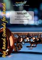 TROPICAL PARTY - Parts & Score, LIGHT CONCERT MUSIC