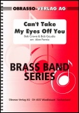 CAN'T TAKE MY EYES OFF YOU - Parts & Score, LIGHT CONCERT MUSIC
