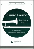 ANNIE LAURIE (Trombone) - Parts & Score, SOLOS - Trombone