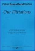 OUR FLIRTATIONS - Parts & Score