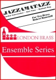 JAZZAMATAZZ - Ten Part Brass - Parts & Score, London Brass Series