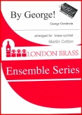 BY GEORGE ! - Brass Quintet - Parts & Score