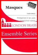 MASQUES - Ten Part Brass - Parts & Score, London Brass Series, SUMMER 2020 SALE TITLES