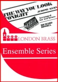 WAY YOU LOOK TONIGHT, The - Ten Part Brass - Parts & Score, London Brass Series