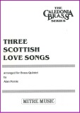 THREE SCOTTISH LOVE SONGS - Parts & Score, Quintets